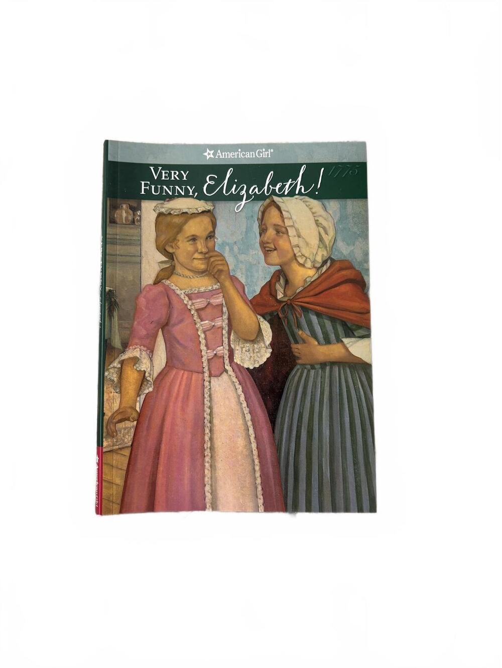 American Girl Book Very Funny, Elizabeth! Historical Children's Story